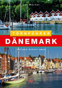 Dänemark Törnführer 1 – Jütland, Anholt, Læsø